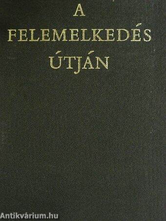 A felemelkedés útján 1944-1970