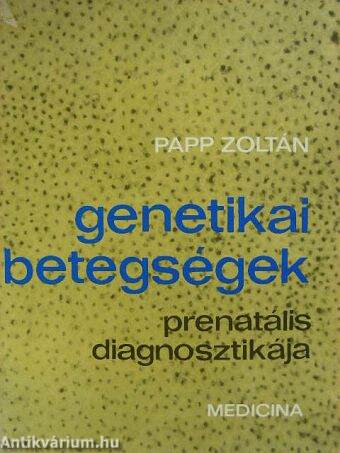 Genetikai betegségek prenatális diagnosztikája