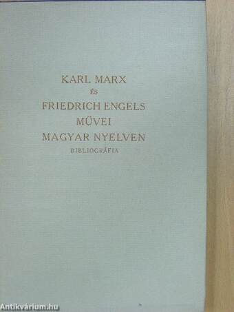 Karl Marx és Friedrich Engels művei magyar nyelven