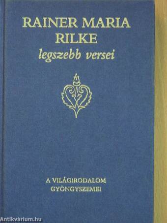 Rainer Maria Rilke legszebb versei