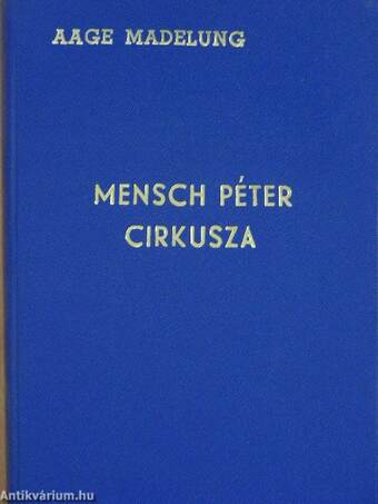 Mensch Péter cirkusza