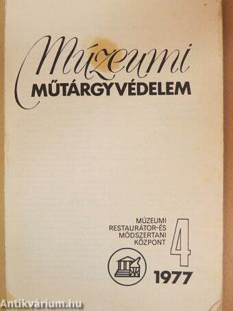 Múzeumi Műtárgyvédelem 1977/4.