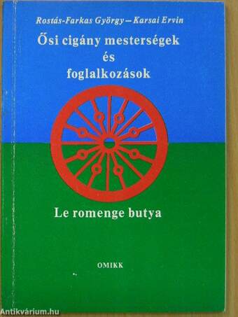 Ősi cigány mesterségek és foglalkozások