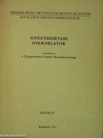 Gyógyszertani gyakorlatok