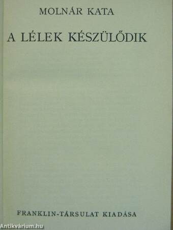 A lélek készülődik