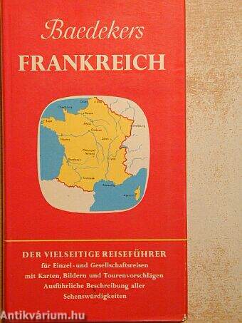 Baedekers Autoreiseführer Frankreich