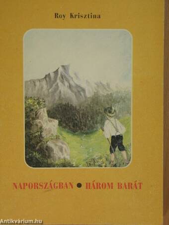 Napországban/Három barát