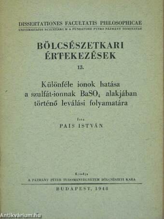 Különféle ionok hatása a szulfát-ionnak BaSO4 alakjában történő leválási folyamatára