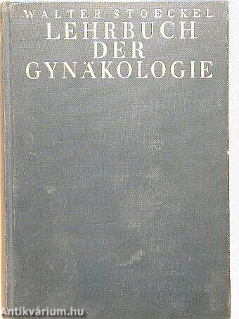 Lehrbuch der gynäkologie