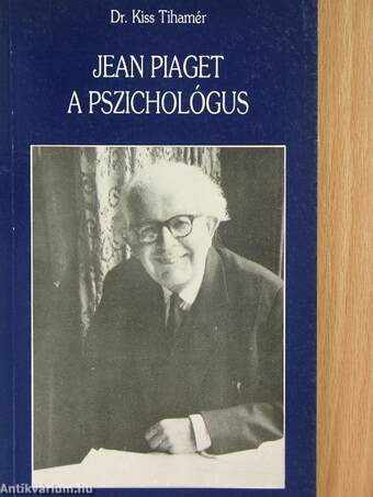 Jean Piaget a pszichológus