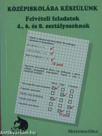 Középiskolába készülünk - Matematika