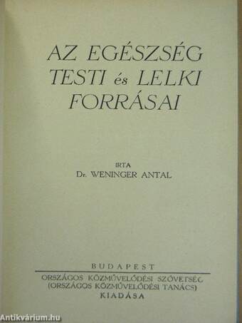 Az egészség testi és lelki forrásai