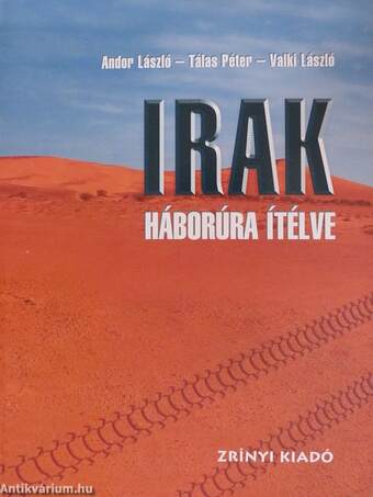 Irak - Háborúra ítélve