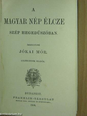 A magyar nép élcze szép hegedűszóban/Népvilág