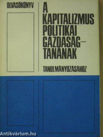 Olvasókönyv a kapitalizmus politikai gazdaságtanának tanulmányozásához
