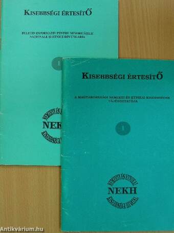 Legea Nr. LXXXVII din 1993 Privind Drepturile Minoritatilor Nationale si Etnice/1993. évi LXXVII. törvény a Nemzeti és Etnikai Kisebbségek jogairól I-II.