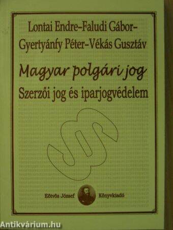 Magyar polgári jog - Szerzői jog és iparjogvédelem
