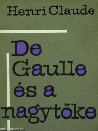 De Gaulle és a nagytőke