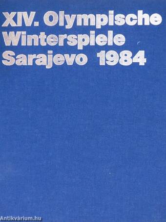 XIV. Olympische Winterspiele Sarajevo 1984