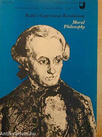 Kant's Copernican Revolution: Moral Philosophy