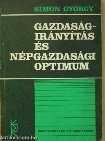 Gazdaságirányítás és népgazdasági optimum