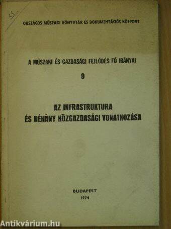 Az infrastruktura és néhány közgazdasági vonatkozása