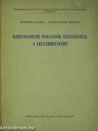 Kereskedelmi dolgozók felelőssége a leltárhiányért