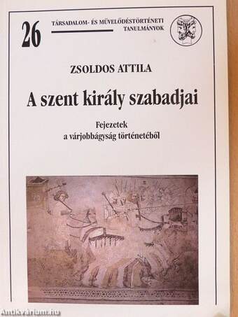 A szent király szabadjai