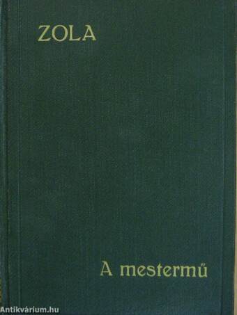 A mestermű I-II.