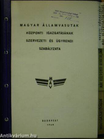 Magyar Államvasutak Központi Igazgatásának szervezeti és ügyrendi szabályzata
