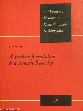 A proletárforradalom és a renegát Kautsky