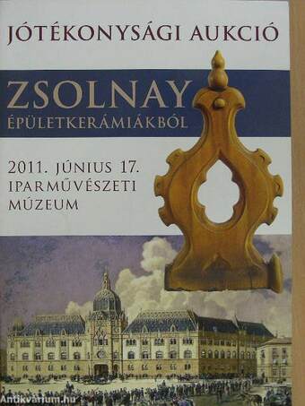 Jótékonysági aukció Zsolnay épületkerámiákból