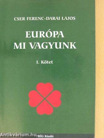 Európa mi vagyunk I.