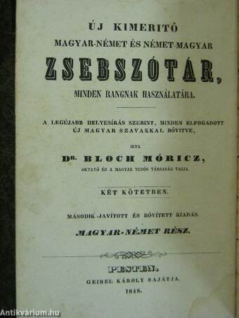 Új kimerítő magyar-német és német-magyar zsebszótár - Magyar-német rész/A magyar és német nyelv nélkülözhetetlen kiegészítő-szótára - Magyar-német rész (gótbetűs)