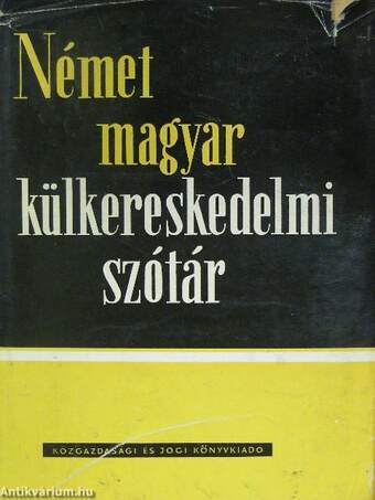 Német-magyar külkereskedelmi szótár