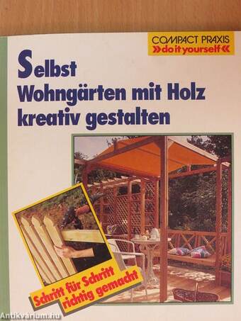 Selbst Wohngärten mit Holz kreativ gestalten