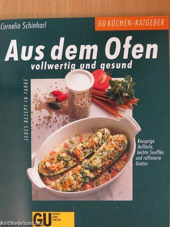 Aus dem Ofen vollwertig und gesund