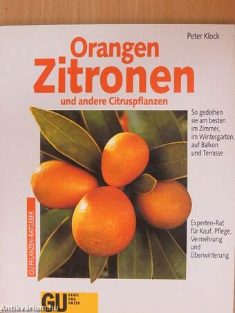 Orangen, Zitronen und andere Citruspflanzen