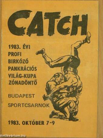 Catch 1983. évi profi birkózó pankrációs világ-kupa zónadöntő