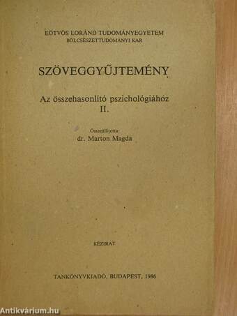 Szöveggyűjtemény az összehasonlító pszichológiához II.