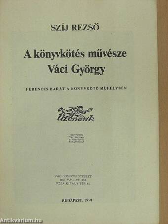 A könyvkötés művésze Váci György