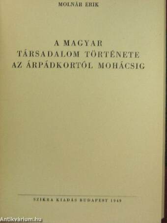 A magyar társadalom története az Árpádkortól Mohácsig