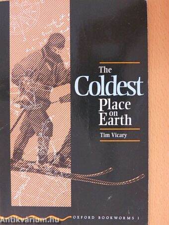 The Coldest Place on Earth