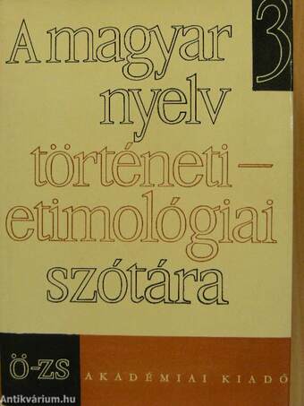 A magyar nyelv történeti-etimológiai szótára 3. (töredék)