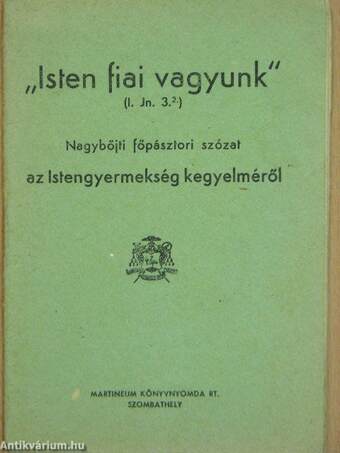 "Isten fiai vagyunk"