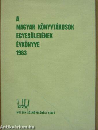 A Magyar Könyvtárosok Egyesületének évkönyve 1983