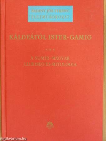 Káldeától Ister-Gamig III.