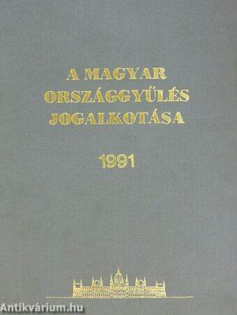 A Magyar Országgyűlés jogalkotása 1991.