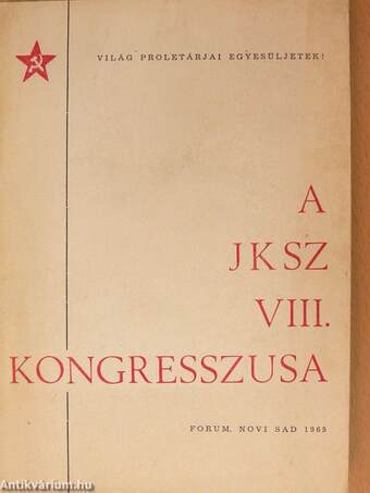 A JKSZ VIII. kongresszusa