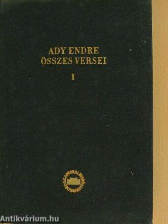 Ady Endre összes versei I. (töredék)